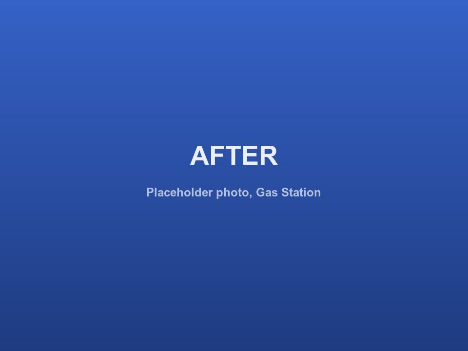 After, Gas Station Refresh